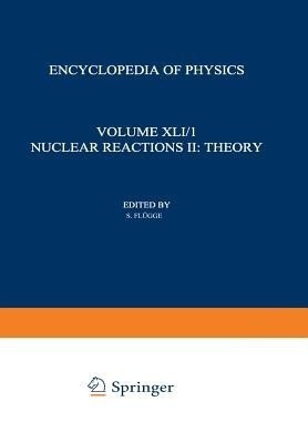 Nuclear Reactions II: Theory / Kernreaktionen II: Theorie(English, Paperback, Fluegge S.)