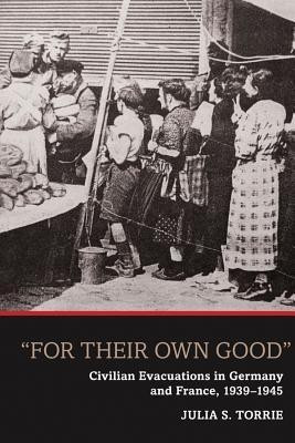 'For Their Own Good'(English, Hardcover, Torrie Julia S.)