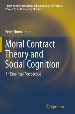 Moral Contract Theory and Social Cognition(English, Paperback, Timmerman Peter)