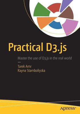 Practical D3.js(English, Paperback, Amr Tarek)
