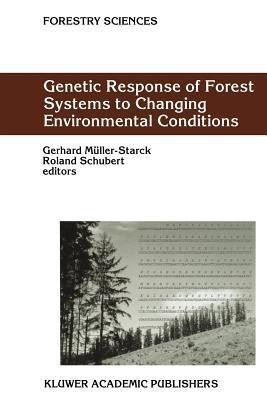 Genetic Response of Forest Systems to Changing Environmental Conditions(English, Paperback, unknown)