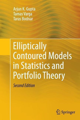 Elliptically Contoured Models in Statistics and Portfolio Theory(English, Paperback, Gupta Arjun K.)
