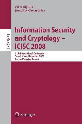 Information Security and Cryptoloy - ICISC 2008(English, Paperback, unknown)