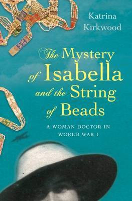 The Mystery of Isabella and the String of Beads(English, Paperback, Kirkwood Katrina)