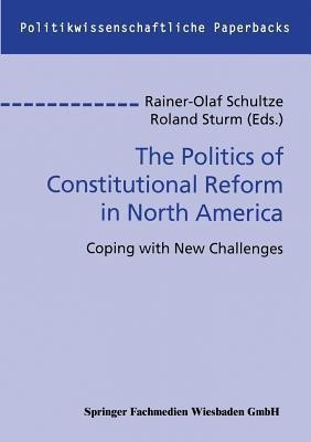 The Politics of Constitutional Reform in North America(English, Paperback, unknown)
