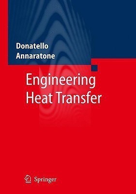 Engineering Heat Transfer(English, Hardcover, Annaratone Donatello)