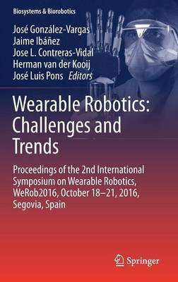 Wearable Robotics: Challenges and Trends(English, Hardcover, unknown)