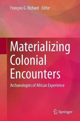 Materializing Colonial Encounters(English, Hardcover, unknown)