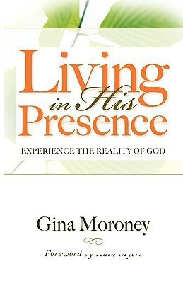 Living in His Presence(English, Paperback, Moroney Gina)