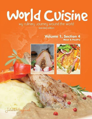 World Cuisine - My Culinary Journey Around the World Volume 1, Section 4(English, Paperback, Haegglund Juliette)