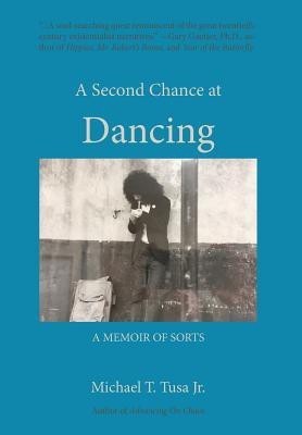 A Second Chance at Dancing(English, Hardcover, Tusa Michael T Jr)