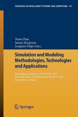 Simulation and Modeling Methodologies, Technologies and Applications(English, Paperback, unknown)