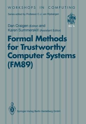 Formal Methods for Trustworthy Computer Systems (FM89)(English, Paperback, unknown)
