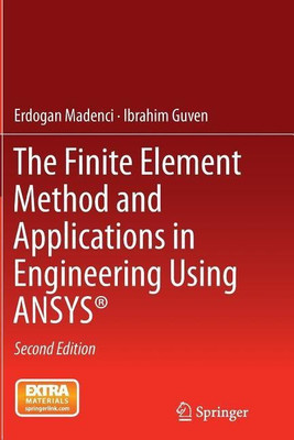 The Finite Element Method and Applications in Engineering Using ANSYS (R)(English, Paperback, Madenci Erdogan)