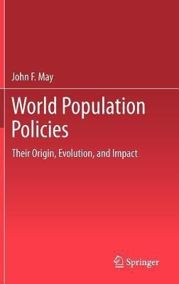 World Population Policies(English, Hardcover, May John F.)