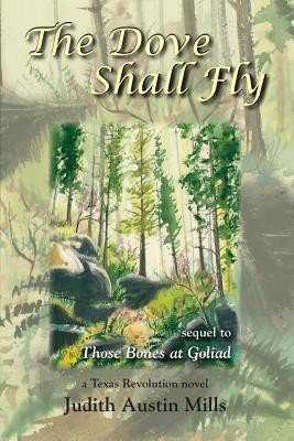 The Dove Shall Fly(English, Paperback, Mills Judith Austin)