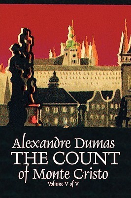 The Count of Monte Cristo, Volume V (of V) by Alexandre Dumas, Fiction, Classics, Action & Adventure, War & Military(English, Paperback, Dumas Alexandre)