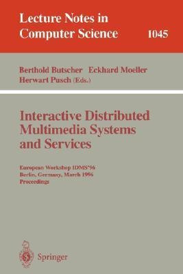 Interactive Distributed Multimedia Systems and Services(English, Paperback, unknown)