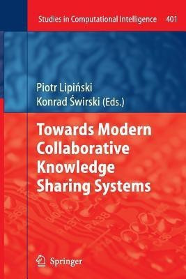 Towards Modern Collaborative Knowledge Sharing Systems(English, Paperback, unknown)