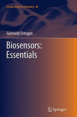Biosensors: Essentials(English, Paperback, Evtugyn Gennady)
