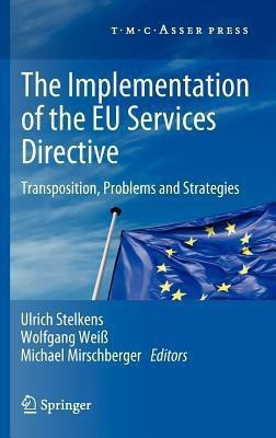 The Implementation of the EU Services Directive(English, Hardcover, unknown)