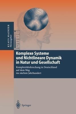 Komplexe Systeme und Nichtlineare Dynamik in Natur und Gesellschaft(German, Paperback, unknown)