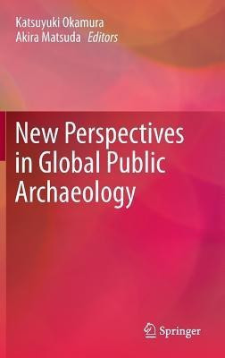 New Perspectives in Global Public Archaeology(English, Hardcover, unknown)