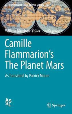Camille Flammarion's The Planet Mars(English, Hardcover, Flammarion Camille)