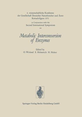 Metabolic Interconversion of Enzymes(German, Paperback, Gesellschaft Deutscher Naturforscher und Arzte Ernst)