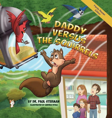 Daddy Versus the Squirrels(English, Hardcover, Sterman Paul)