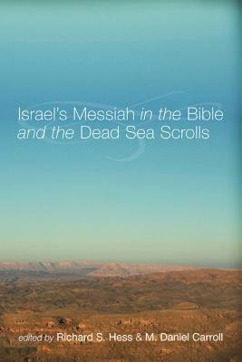 Israel's Messiah in the Bible and the Dead Sea Scrolls(English, Paperback, unknown)