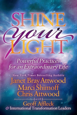 Shine Your Light(English, Paperback, Attwood Janet Bray)
