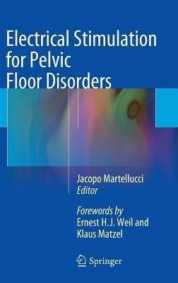 Electrical Stimulation for Pelvic Floor Disorders(English, Hardcover, unknown)