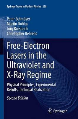 Free-Electron Lasers in the Ultraviolet and X-Ray Regime(English, Paperback, Schmueser Peter)
