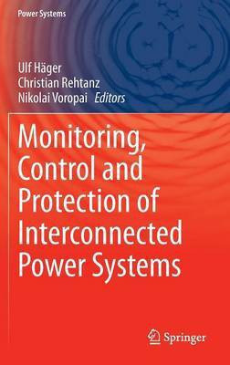 Monitoring, Control and Protection of Interconnected Power Systems(English, Hardcover, unknown)