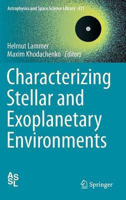 Characterizing Stellar and Exoplanetary Environments(English, Hardcover, unknown)