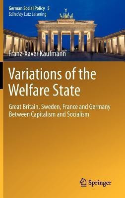 Variations of the Welfare State(English, Hardcover, Kaufmann Franz-Xaver)