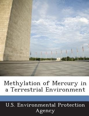 Methylation of Mercury in a Terrestrial Environment(English, Paperback, unknown)