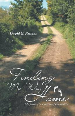 Finding My Way Home(English, Paperback, Persons David G)