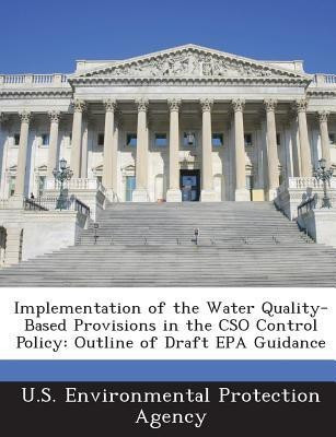 Implementation of the Water Quality-Based Provisions in the Cso Control Policy(English, Paperback, unknown)