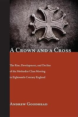 A Crown and a Cross(English, Paperback, Goodhead Andrew)