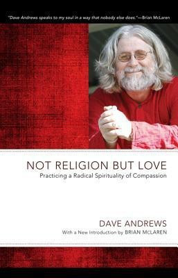 Not Religion But Love(English, Paperback, Andrews Dave)