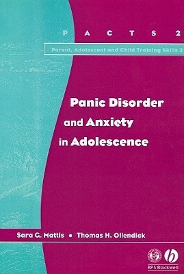 Panic Disorder and Anxiety in Adolescence(English, Paperback, Mattis Sara G.)