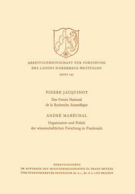 Das Centre National de la Recherche Scientifique / Organisation und Politik der wissenschaftlichen Forschung in Frankreich(German, Paperback, Jacquinot Pierre)