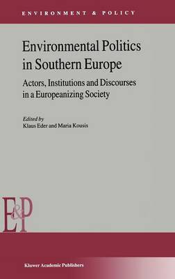 Environmental Politics in Southern Europe(English, Hardcover, unknown)