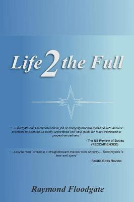 Life 2 the Full(English, Paperback, Floodgate Raymond)