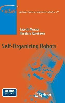 Self-Organizing Robots(English, Hardcover, Murata Satoshi)