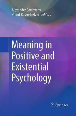 Meaning in Positive and Existential Psychology(English, Paperback, unknown)