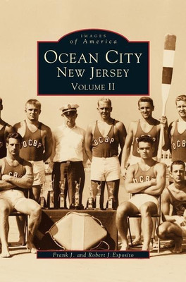 Ocean City New Jersey, Volume 2(English, Hardcover, Esposito Robert J)