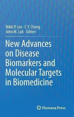 New Advances on Disease Biomarkers and Molecular Targets in Biomedicine(English, Hardcover, unknown)